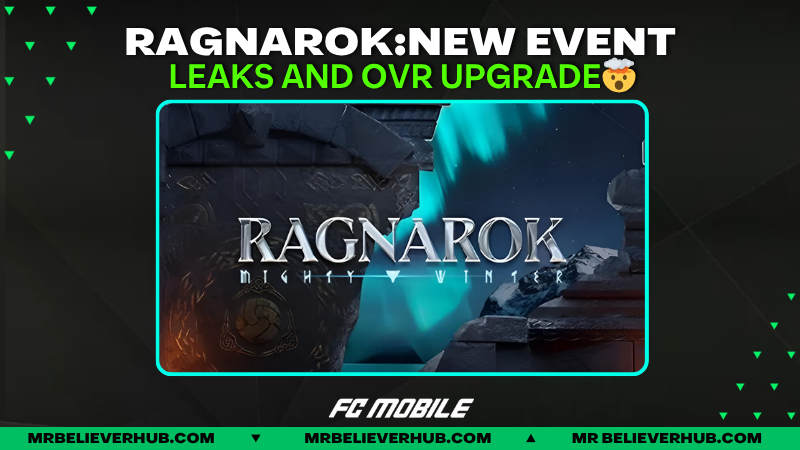 BELIEVER BROS, ASSEMBLE! RAGNAROK LEAKS ARE DROPPING IN FC MOBILE! π’ | FC Mobile BANNER 1 | FC Mobile