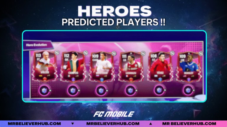 Heroes Chronicles Predictions – Incoming Legends in FC Mobile! | FC Mobile BANNER 3 | FC Mobile
