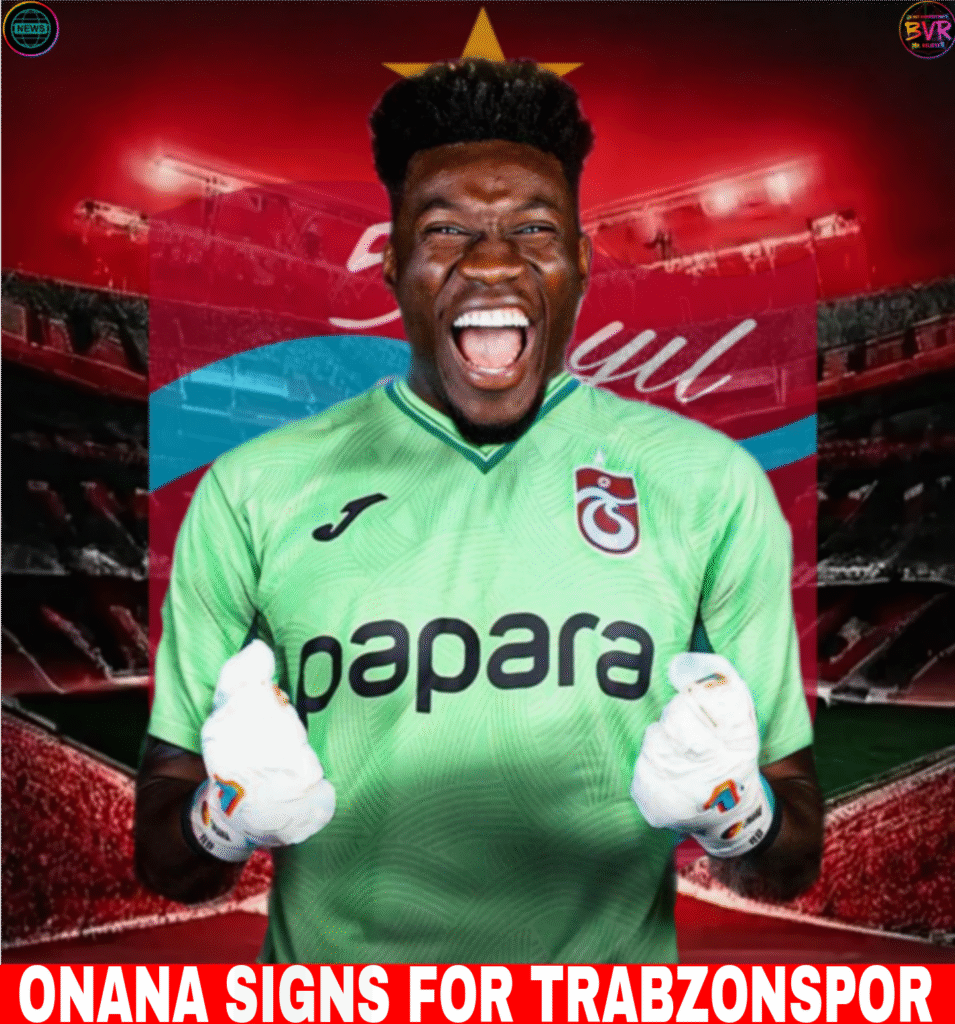 andre onana loan turkish club trabzonspor