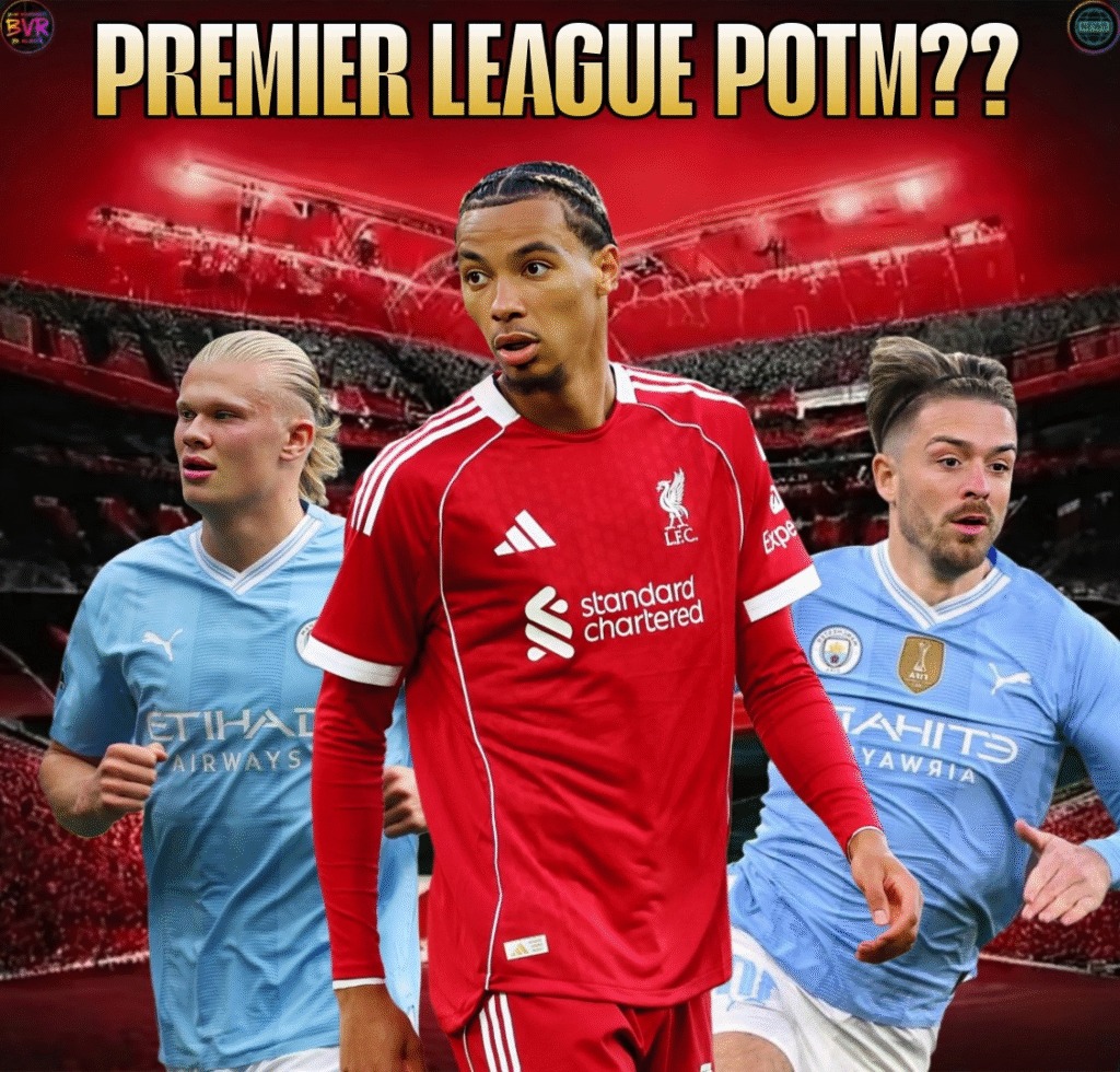 premier league player of the month august potm nominees