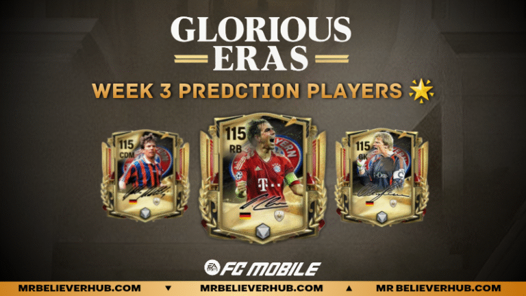 Glorious Eras Week 3 Predictions In FC Mobile 26 | FC Mobile Week 3