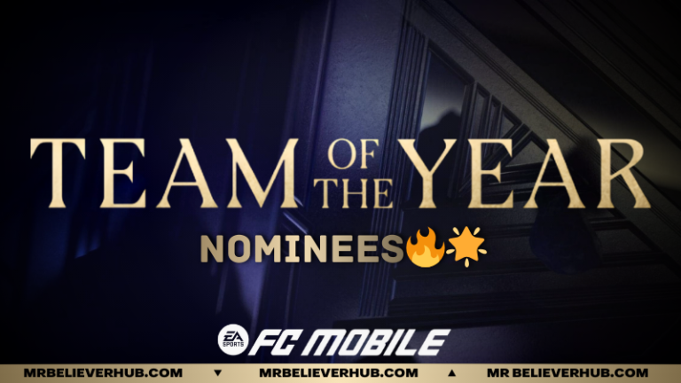 TEAM OF THE YEAR (TOTY) NOMINEES – FC MOBILE 26 | FC Mobile Team Of The Year Nominees