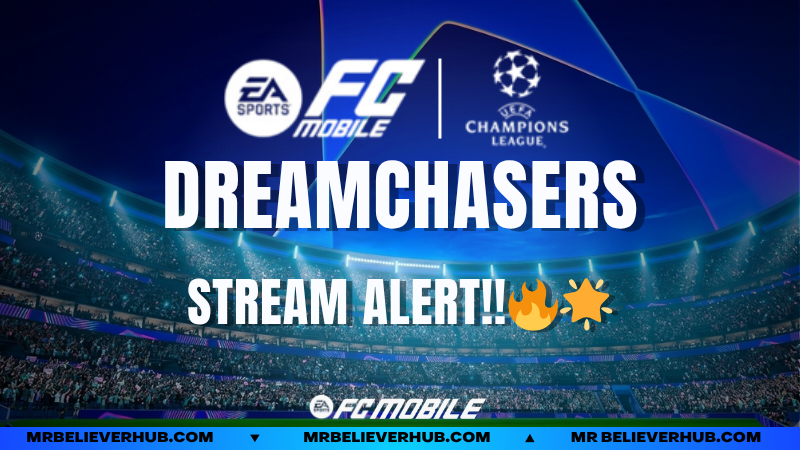 UCL DREAMCHASERS STREAM ALERT!? — 5 NEW LEAKS — FC MOBILE 26 | FC Mobile AK GAMER WEB TEMPLATE 5 1 | FC Mobile